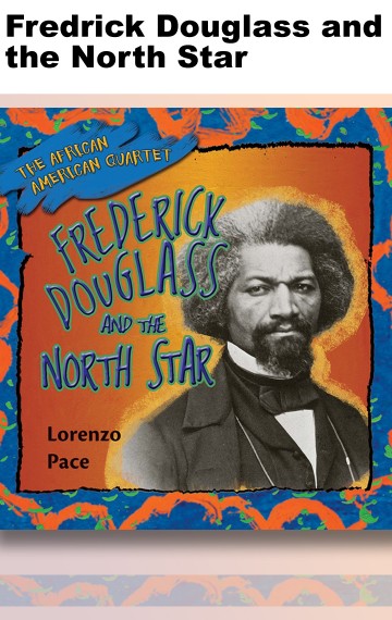 Frederick Douglass and the North Star cover